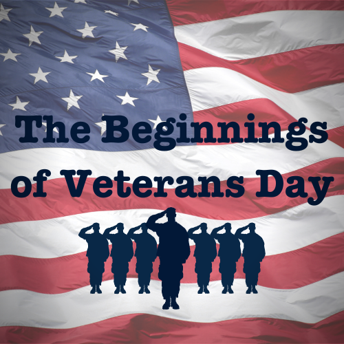 The Beginnings of Veterans Day